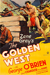 Loinclothed hobby; Obrzek dne - the picture od the day - awa rel - The Golden West (Fox, 1932) - The Golden West, movie poster