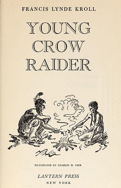 Young Crow raider -  Francis Lynde Kroll, illustrated by Charles H. Geer