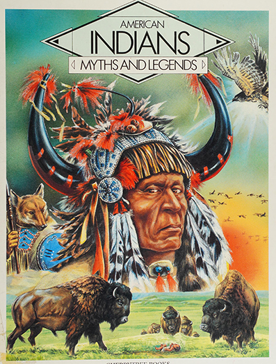 American Indians - Myths & Legends, by Alain Quesnel & Gilles Ragache, illustrated by Francois Davot, Cherrytree Books 