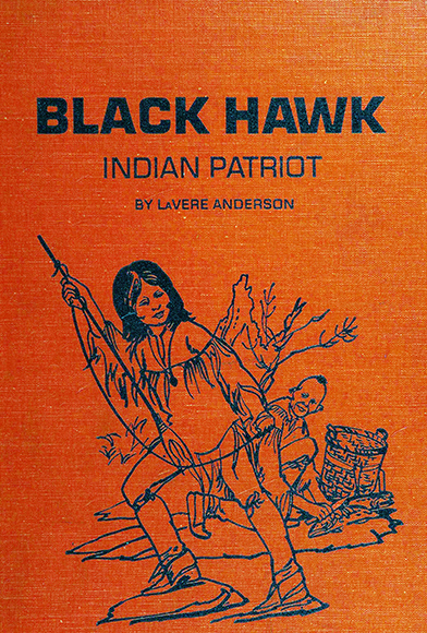 Black Hawk, Indian patriot
