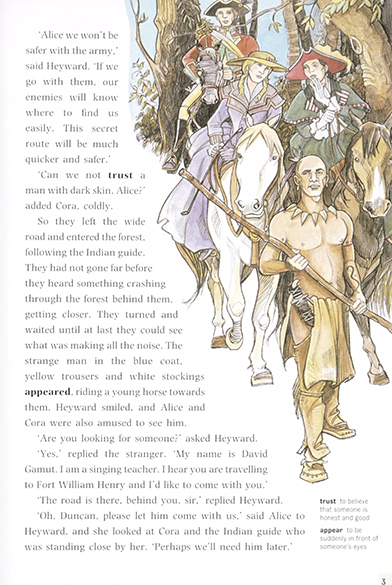 The last of the Mohicans, Autor of the book: J. F Cooper, text adaption by Bill Bowler, Illustrated by: Thomas Sperling, Oxford University Press,  2003 