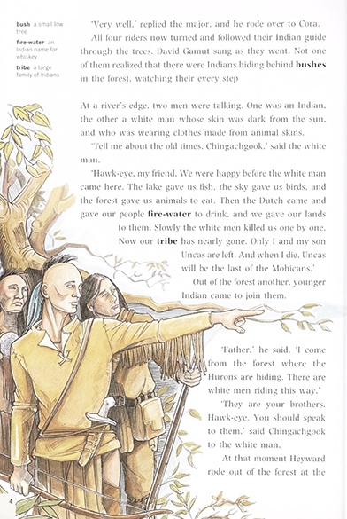 The last of the Mohicans, Autor of the book: J. F Cooper, text adaption by Bill Bowler, Illustrated by: Thomas Sperling, Oxford University Press,  2003 